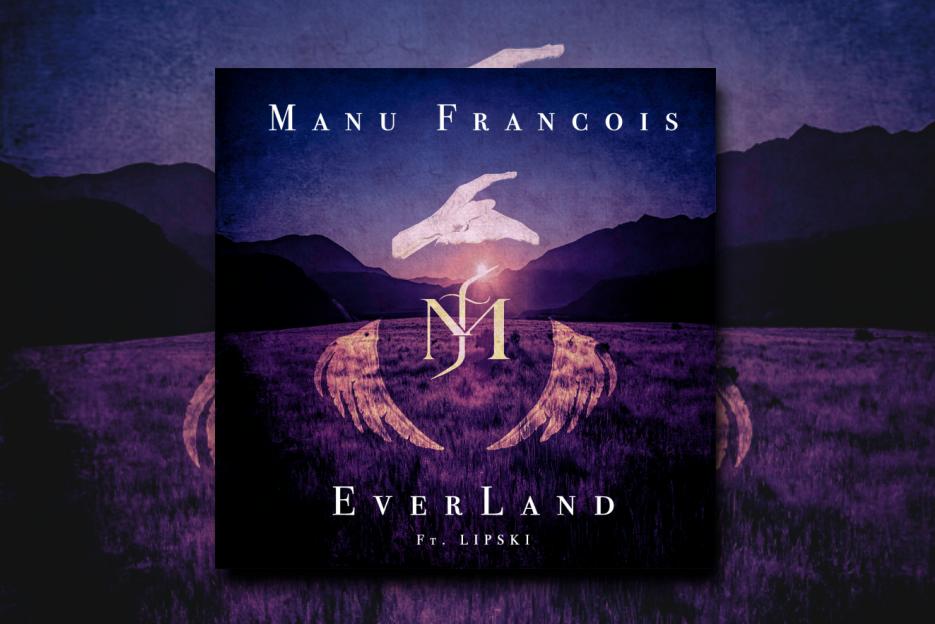 Read more about the article MANU FRANCOIS – “EverLand” Exclusive Review!