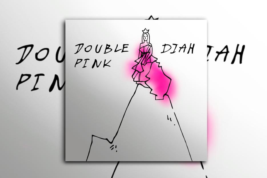 Read more about the article DIAH’s latest single, “Double Pink,” is Out Now!