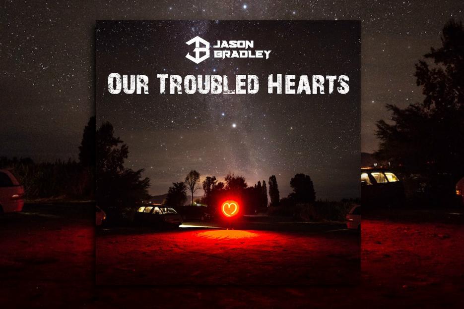 Read more about the article Discovering Talented Artist Jason Bradley With His Excellent Single “Our Troubled Hearts”