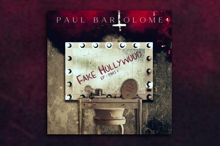 Read more about the article Paul Bartolome Stuns with Powerful Debut EP “Fake Hollywood” PT.1