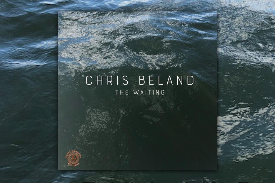 Read more about the article Chris Beland Announces Release of His Upcoming EP “The Waiting” on August 1st, 2024