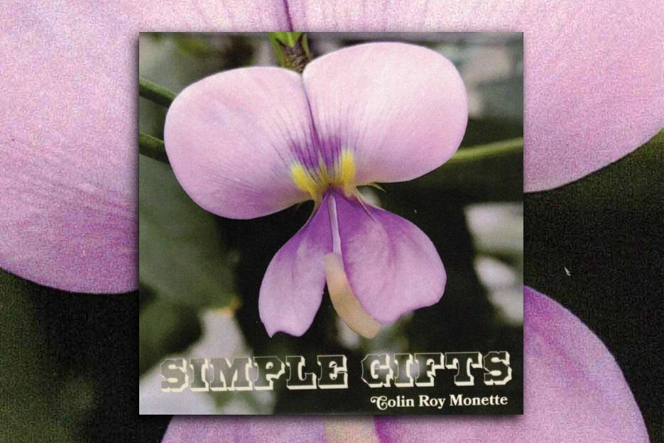 Read more about the article Colin Roy Monette’s “Simple Gifts”: A Masterpiece of Original Songs and Soulful Performances