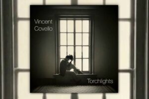 Read more about the article Vincent Covello Releases His New Album “Torchlights” – Exclusive Review