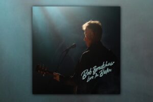 Read more about the article Bob Bradshaw Delivers a Masterful Performance with Live in Boston Album Out on March 28th – Exclusive Review